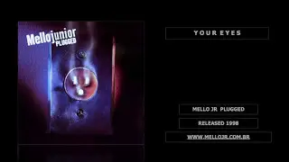 Mello Jr - Your Eyes (1998) - Plugged Album