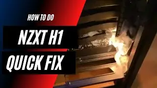 How to fix NZXT H1 Issue: Fire? Recall? No Problem