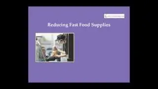Reducing Fast Food Supplies