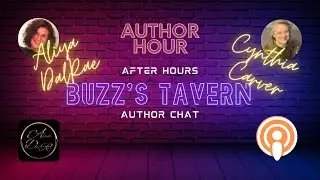 Ep2- After Hours at Buzz's Tavern with Aliya DalRae & Cynthia Carver  #authortube #writertube