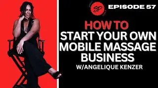 How to Make $200 an Hour with a Massage Business | Build a Profitable Mobile Spa Brand