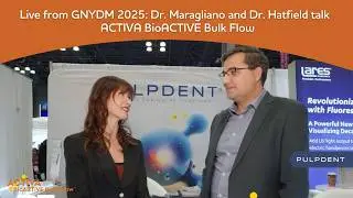 Live from GNYDM 2025: Dr. Maragliano and Dr. Hatfield talk ACTIVA BioACTIVE Bulk Flow