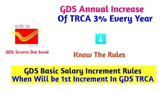 GDS BASIC/TRCA SALARY INCREMENT RULES #gds #gds