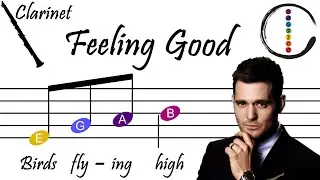 Feeling Good - Clarinet Relaxing Beginner Sheet Music with Easy Notes & Letters