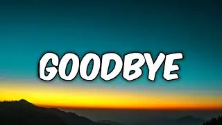 NF - Goodbye (Lyrics)