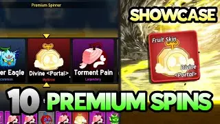 10 PREMIUM Spins💸 + DIVINE Portal Showcase⭐ [Blox Fruits Roblox]