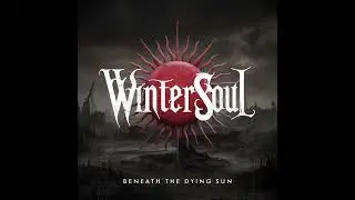 Wintersoul - Beneath the Dying Sun
