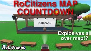 RoCitizens Old Map Blowing Up? *EXPLOSIVES ALL OVER MAP&COUNTDOWN* || Roblox