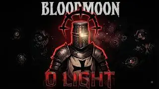 Darkest Dungeon | BOODMOON | Без факелов