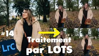 GAGNE DU TEMPS sur LIGHTROOM ! I LMCL #14
