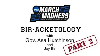 Governor Asa Hutchinson Makes Remaining Picks on NCAA Tournament Bracket