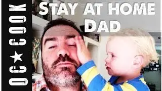 HOW I BECAME A STAY AT HOME DAD | ORANGE COUNTY COOK