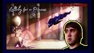 Lullaby for a Princess | Реакция на Анимацию MLP!