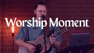 Goodness Of God + Worship Moment
