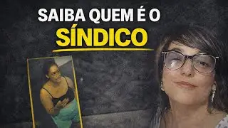 Quem &Eacute; o S&iacute;ndico Envolvido no Mist&eacute;rio Daiane Alves? exclusivo!