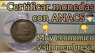 Certificar monedas BARATO Y SIN MEMBRESIA (Explicado Paso a Paso) D&oacute;nde certificar monedas valiosas