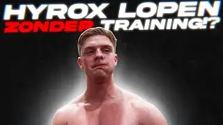 IK DEED EEN HYROX ZONDER TRAINING?! | SLECHT IDEE