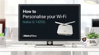 Personalising your WiFi:Nokia G-1425G