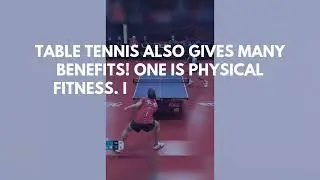 Why We Love Table Tennis: Values & Benefits