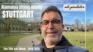 Almanya eskisi gibi, misal STUTTGART!