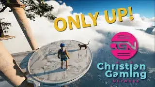 Only Up! LIVE | Christian Gaming Network