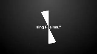 Exclusive Psalmody Acapella