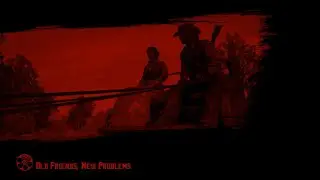 Romantic Mission in Red Dead Redemption (PC) &mdash; Old Friends & New Problems!