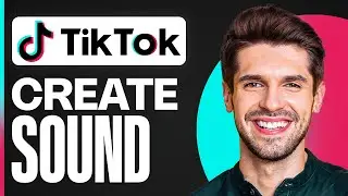 ✅ Как создать свой собственный звук в TikTok в 2026 году | Добавьте свою музыку в TikTok