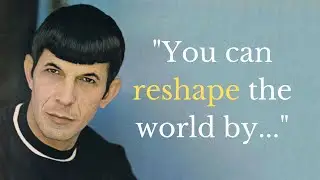 Wise Spock Quotes That Will Make You Think