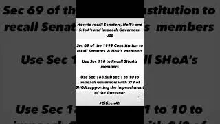 How to recall Senators, HoR's and SHoA's and impeach Governors.Use Sec 69 of the 1999 Constitution