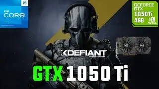 XDefiant GTX 1050 Ti (All Settings Tested 1080p)