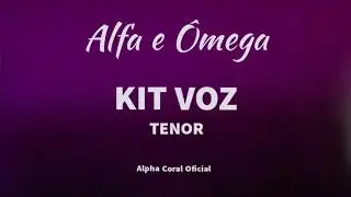 TENOR - Alfa e Ômega