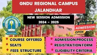 GNDU Regional Campus Jalandhar Admission 2024 - 2025 | Course List | Seats | Fees Structure
