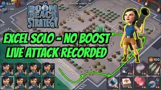 Boom Beach Excel Solo - No Boost Strategy - Live Attack Recorded - Task Force Operation