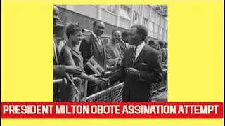 Former Ugandan President Milton Obote Narrowly Escapes Assassination Attempt #MILTONOBOTE