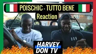 POISCHIC - TUTTO BENE (Prod. Ardbeat) Reaction