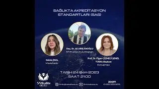 SAĞLIKTA AKREDİTASYON STANDARTLARI (SAS)