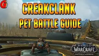 Creakclank Pet Battle Guide - BFA