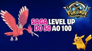 PKA: SAGA LEVEL UP DO 50 AO 100 NO POKEALLIANCE