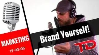 BRAND Yourself! Marketing Your Own PERSONALITY to brand Your Online Business