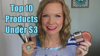 Top 10 Beauty Products Under $3!!