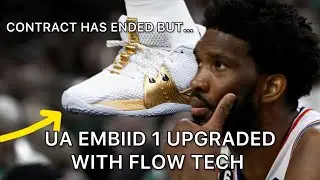 JOEM EMBIID&rsquo;S UA SHOE UPGRADED! | CONTRACT EXPIRED, BUT UNDER ARMOUR EMBIID 1 NOW USES FLOW TECH