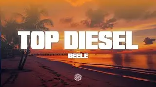 Be&eacute;le - Top Diesel (Letra/Lyrics)