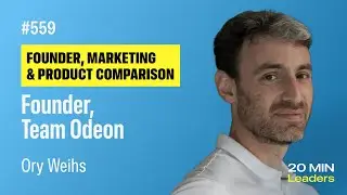 Ep559: Ory Weihs | Founder, Team Odeon