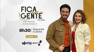 Fica Com A Gente - Paraíba - 08:30 (25/12/2025)
