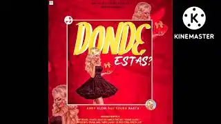 D&Oacute;NDE EST&Aacute;S_-_ANDY KLEIN & YOUNG RASTA by ( Sayonara) #Ak m&uacute;sic#  pro by Myke Laury(oficial audio )