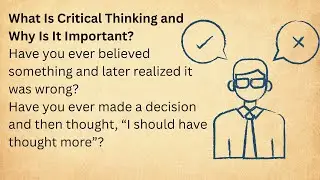 What Is Critical Thinking and Why Is It Important?