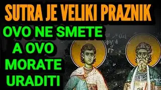 SUTRA JE VELIKI PRAZNIK: OVAJ OBIČAJ MORATE ISPOŠTOVATI AKO ŽELITE DA VAM SVE KRENE NABOLJE?