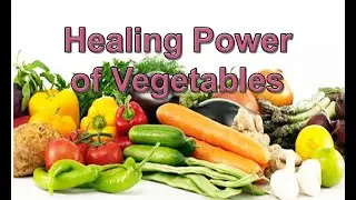 Healing power of vegetables