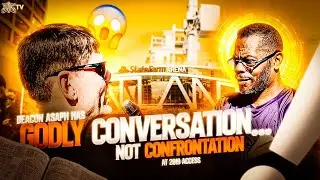 Deacon Asaph Has Godly Conversation. Not Confrontation! #2819